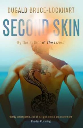 Second Skin by Dugald Bruce-Lockhart