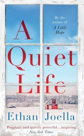 A Quiet Life by Ethan Joella