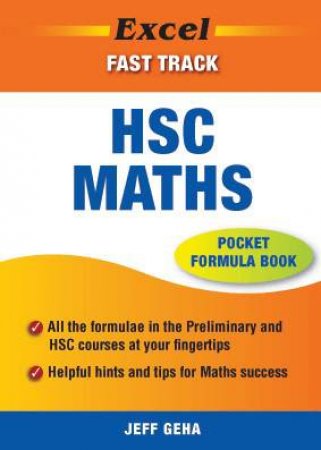 Excel HSC Pocket Formula Books: Maths - Years 11 - 12 by Jeff Geha