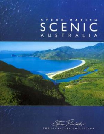 Scenic Australia by Steve Parish