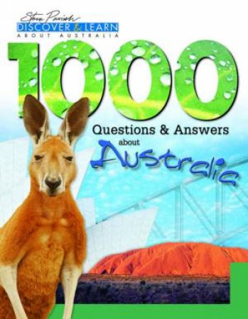 Discover & Learn: 1000 Questions & Answers: Australia by Various