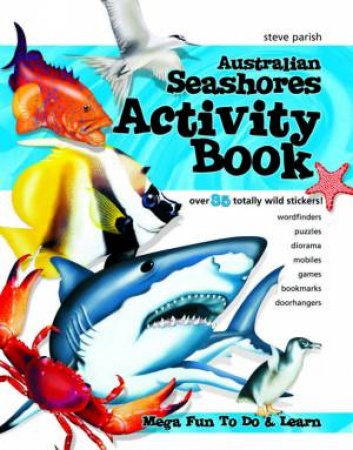 Australian Seashores Activity Book by Steve Parish