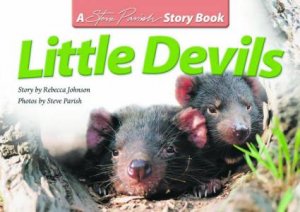 A Steve Parish Story Book: Little Devils by Rebecca Johnson