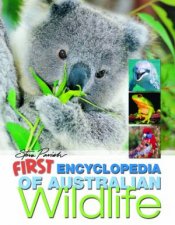 First Encyclopedia Of Australian Wildlife