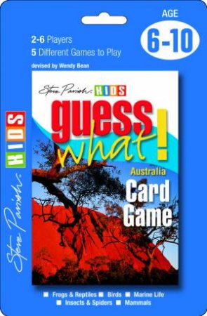 Guess What!: Australia Card Game by Steve Parish