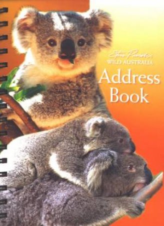 Steve Parish Wild Australia: Large Address Book by Unknown