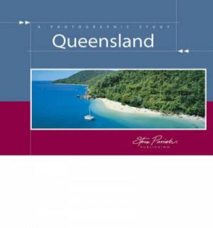 A Photographic Study - Queensland by Steve Parish