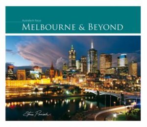 Australia In Focus: Melbourne & Beyond by Steve Parish