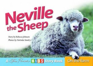 On The Farm: Neville The Sheep by Rebecca Johnson & Narinda Sandry