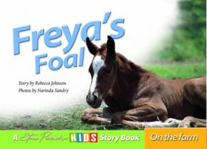 On The Farm: Freya by Rebecca Johnson & Narinda Sandry