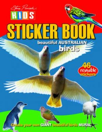 Steve Parish: Birds Sticker Picture Book by Steve Parish