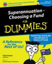 Superannuation Choosing A Fund For Dummies