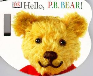 P.B. Bear: Hello, P.B. Bear! Stroller Book by Various