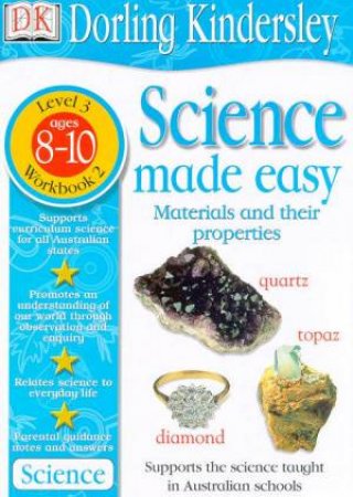 Materials And Their Properties Workbook 2 - Ages 8 - 10 by David Evans