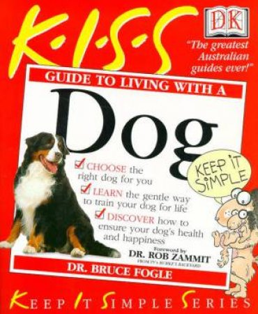 K.I.S.S. Guides: Dogs by Various