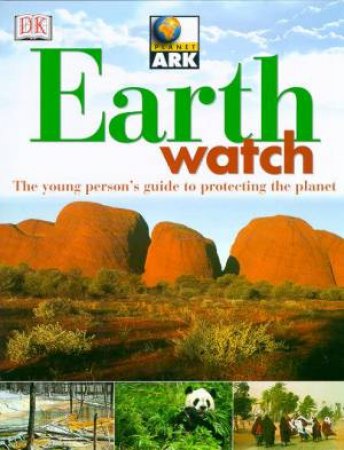 Planet Ark: Planet Earth by David Burnie