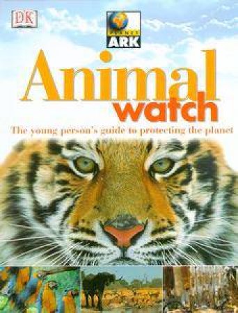 Planet Ark: Animal Watch by Various