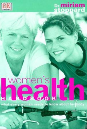 Women's Health Handbook by Dr Miriam Stoppard