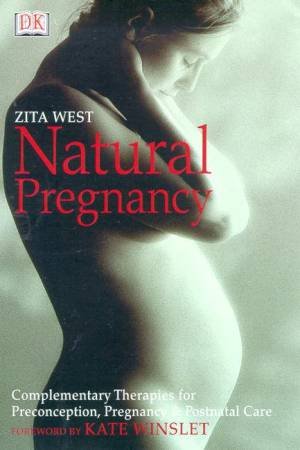 Natural Pregnancy by Zita West