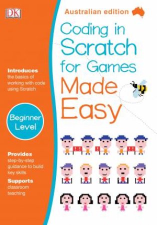 Coding In Scratch For Games Made Easy by Various