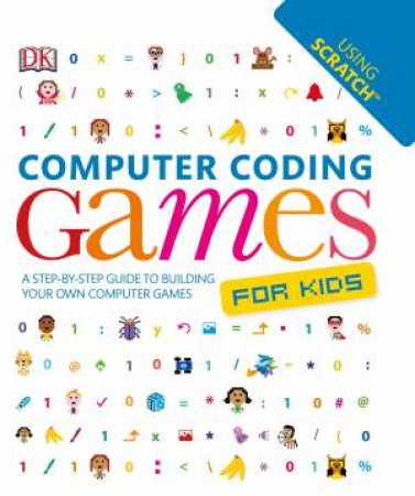 Computer Coding Games for Kids by Various