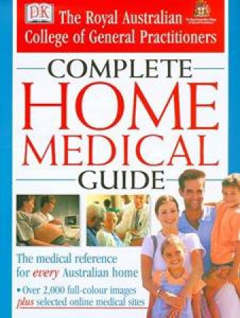 Complete Home Medical Guide by Various