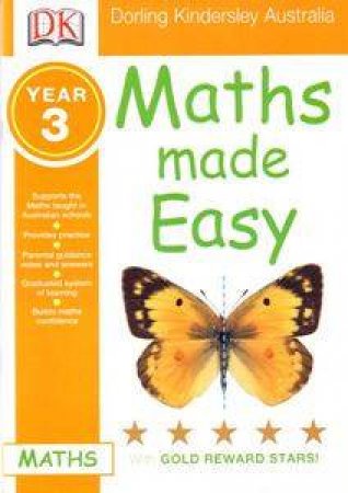 Maths Made Easy: Year 3 by Dorling Kindersley