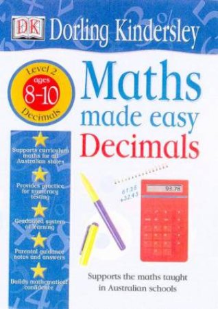 Maths Made Easy: Decimals Topic Workbook Level 2 - Ages 8 - 10 by Various