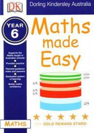 Maths Made Easy: Year 6 by Dorling Kindersley