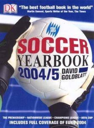 SBS World Soccer Year Book 2004-2005 - 3 Ed by David Goldblatt