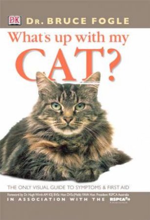 What's Up With My Cat? by Bruce Fogle