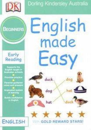 English Made Easy: Early Reading Beginners by Dorling Kindersley