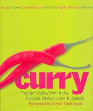 Curry Fragrant Dishes From India Thailand Malaysia And Indonesia