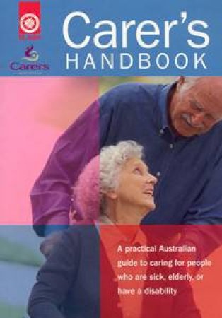 Carer's Handbook, 3rd Ed by Various