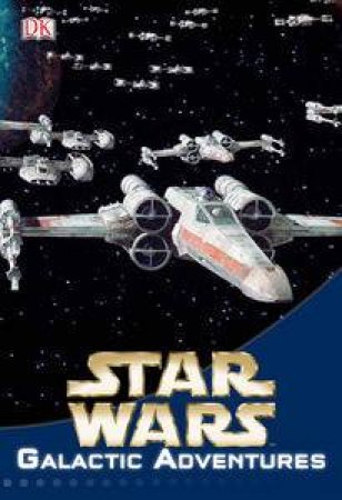 DK Reader Bindup: Star Wars: Galactic Adventures by Various