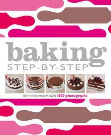 Baking: Step By Step by Various