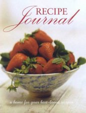 Recipe Journal A Home For Your BestLoved Recipes