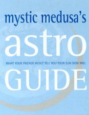 Mystic Medusas Astro Guide