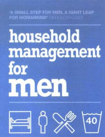 Household Management For Men by Unknown