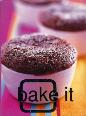 Bake It by Author Provided No