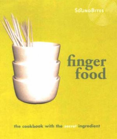 Sound Bites: Fingerfood by Unknown