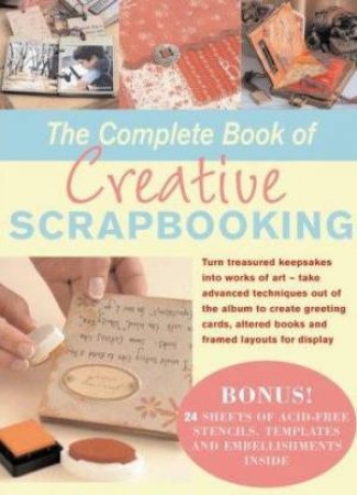 The Complete Book Of Creative Scrapbooking by Author Provided No