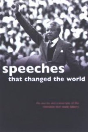 Speeches That Changed The World by The Cambridge Editorial Partnership