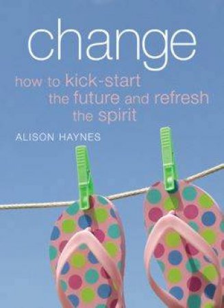 Change by Alison Haynes