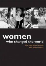 Women That Changed The World