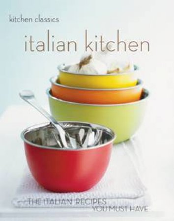 Kitchen Classics: Italian Kitchen by Jane Price