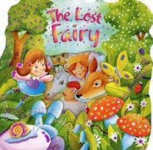 Shaped Window Board: The Lost Fairy by Various