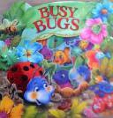 Shaped Window Board: Busy Bugs by Various