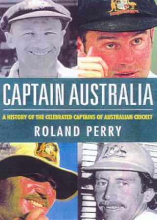 Captain Australia by Roland Perry