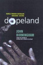 Dopeland Travels Through Australian Marijuana Culture